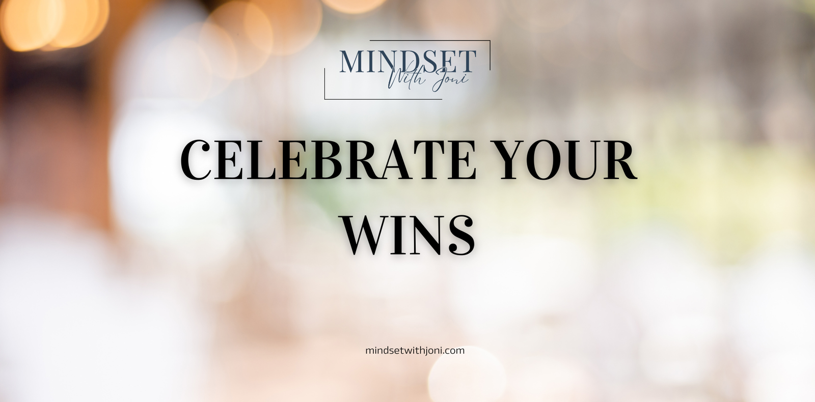 Celebrate Your Wins